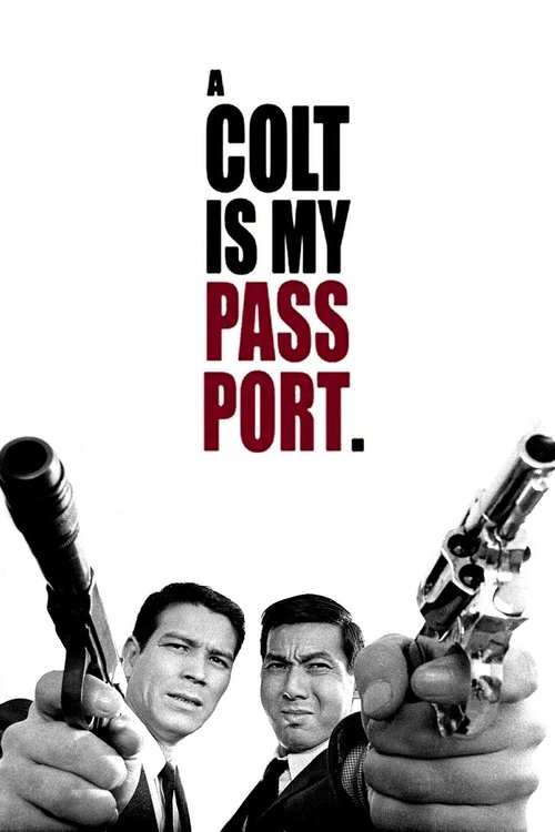 A Colt Is My Passport Poster