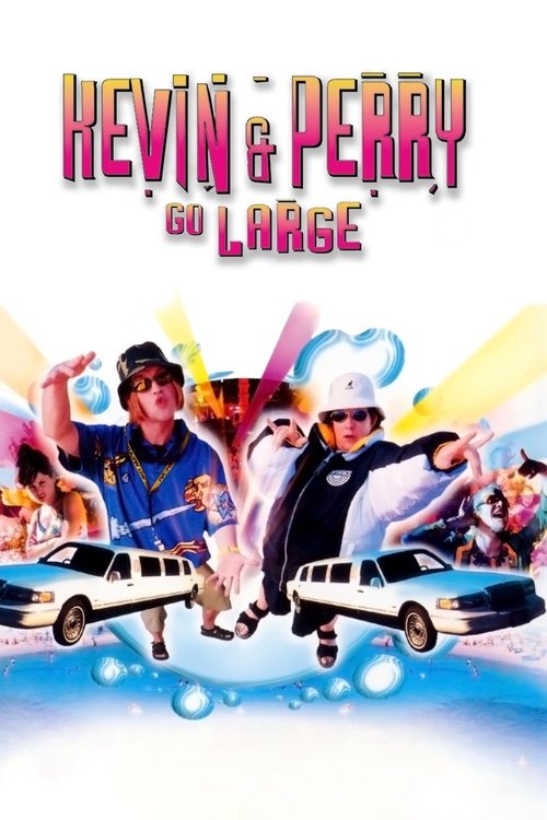 Kevin & Perry Go Large - Movie Poster