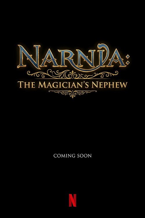 Narnia: The Magician’s Nephew Poster