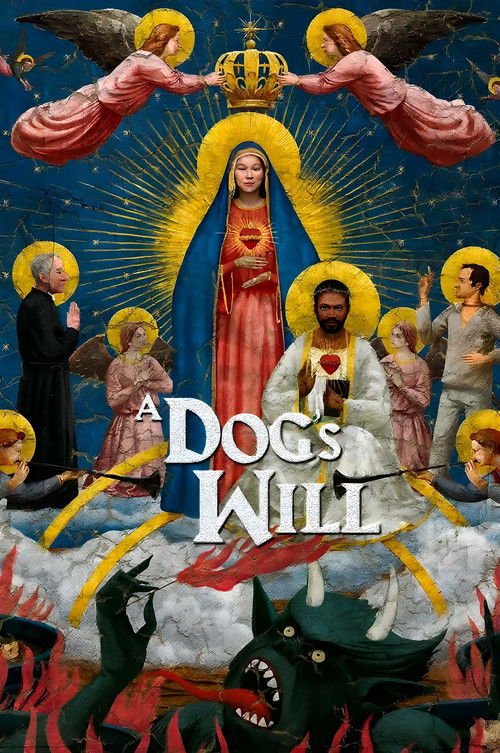 A Dog’s Will