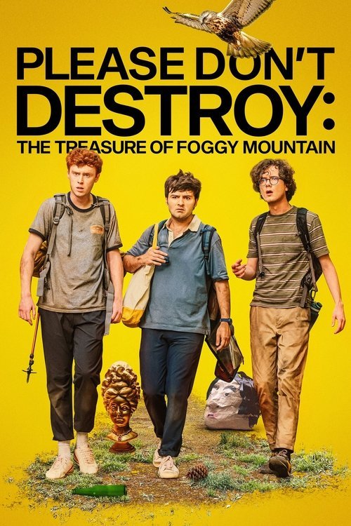 Please Don’t Destroy: The Treasure of Foggy Mountain - Movie Poster