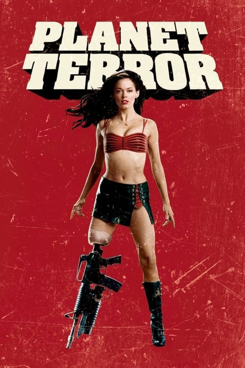Planet Terror - Movie Poster