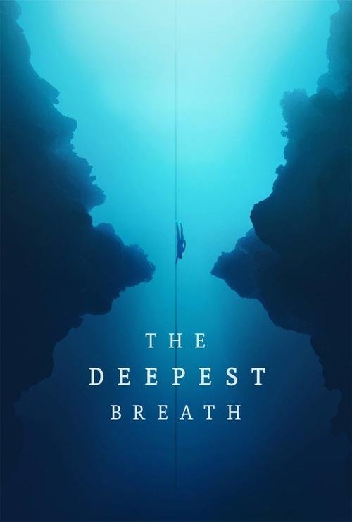 The Deepest Breath - Movie Poster