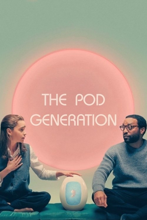 The Pod Generation - Movie Poster