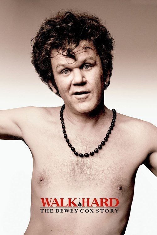 Walk Hard: The Dewey Cox Story - Movie Poster