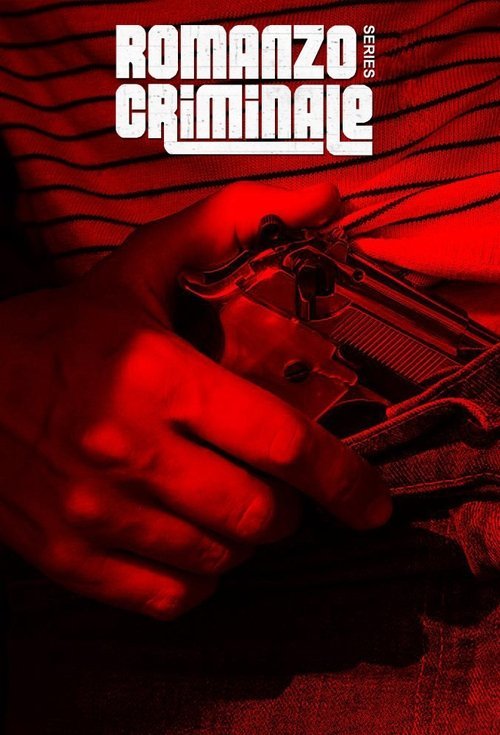 Romanzo Criminale: The Series - Movie Poster