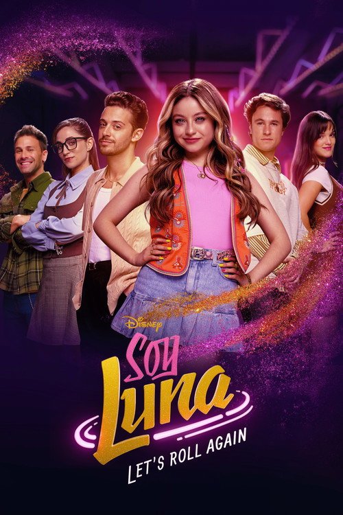 Soy Luna: Let’s Roll Again Poster