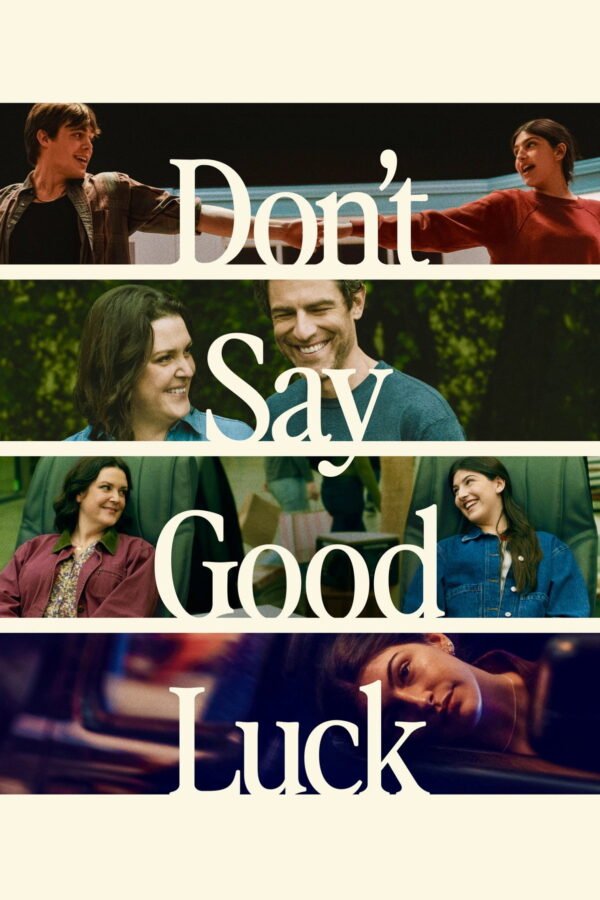 Don’t Say Good Luck Poster