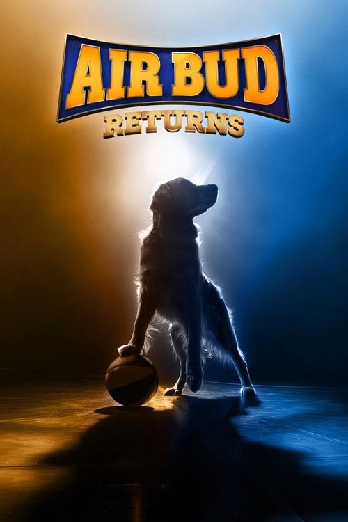 Air Bud Returns - Movie Poster