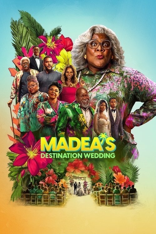 Madea’s Destination Wedding Poster