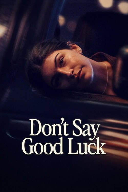 Don’t Say Good Luck
