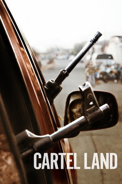 Cartel Land - Movie Poster